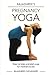 Rajashree's Pregnancy Yoga by Rajashree Choudhury