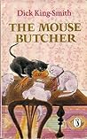 The Mouse Butcher
