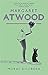 Moral Disorder by Margaret Atwood Moral Disorder by Margaret Atwood
