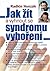 Jak žít a vyhnout se syndromu vyhoření by Radkin Honzák Jak žít a vyhnout se syndromu vyhoření by Radkin Honzák