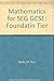 Mathematics for Seg Gcse Fo...