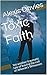 Toxic Faith: Yet another tr...