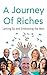 Letting Go and Embracing the New: A Journey Of Riches