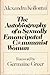The Autobiography of a Sexually Emancipated Communist Woman by Alexandra Kollontai