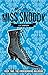 The Mysterious Miss Snoddy ...