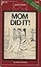 Mom Did It by Kathy Andrews