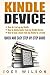 Kindle Device by Joey Wilson