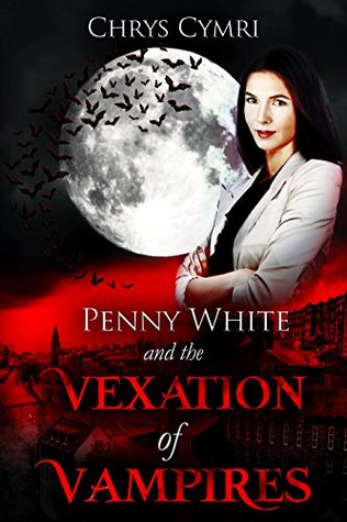 The Vexation of Vampires (Penny White, #5)