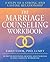 The Marriage Counseling Workbook: 8 Steps to a Strong and Lasting Relationship