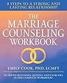 The Marriage Counseling Workbook: 8 Steps to a Strong and Lasting Relationship