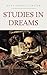 Studies in Dreams