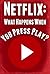 Netflix: What Happens When ...