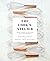 The Cook’s Atelier: Recipes...