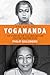 The Life of Yogananda by Philip Goldber