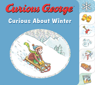 Curious George Curious About Winter: A Winter and Holiday Book for Kids (Board Book)
