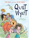 Quiet Wyatt by Tammi Sauer