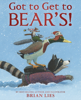 Got to Get to Bear's! (Hardcover)