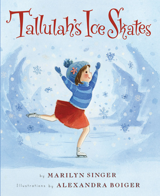 Tallulah's Ice Skates: A Winter and Holiday Book for Kids – A Heartwarming Skating Story About Friendship for Children (Ages 4-7)