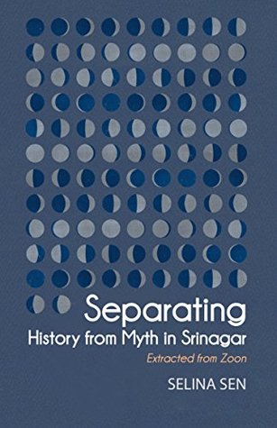 Separating History from Myth in Srinagar (Kindle Edition)
