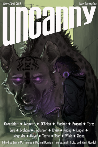 Uncanny Magazine, Issue 21, March/April 2018