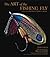 The Art of the Fishing Fly