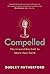 Compelled by Dudley Rutherford