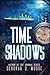 Time Shadows