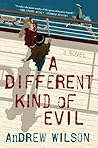 A Different Kind of Evil