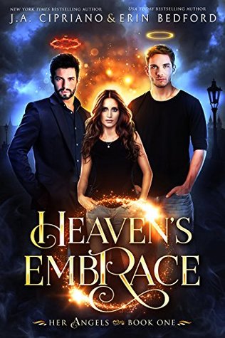 Heaven's Embrace (Her Angels, #1)