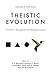 Theistic Evolution: A Scien...