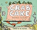 Crab Cake: Turning the Tide Together 