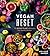 Vegan Reset: The 28-Day Plan to Kickstart Your Healthy Lifestyle