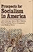 Prospects for socialism in ...