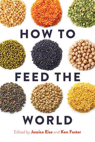 How to Feed the World (Hardcover)