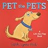 Pet the Pets by Sarah Lynne Reul