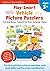 Play Smart Vehicle Picture Puzzlers Age 3+: Preschool Activity Workbook with Stickers for Toddlers Ages 3, 4, 5: Learn Using Favorite Themes: Tracing, Mazes, Matching Games (Full Color Pages)