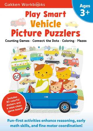 Play Smart Vehicle Picture Puzzlers Age 3+: Preschool Activity Workbook with Stickers for Toddlers Ages 3, 4, 5: Learn Using Favorite Themes: Tracing, Mazes, Matching Games