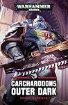 Carcharadons: Out...