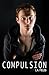 Compulsion (The Disorder Se...