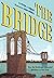 The Bridge: How the Roeblin...
