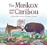 The Muskox and the Caribou
