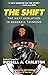 The Shift: The Next Evoluti...
