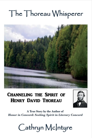 The Thoreau Whisperer: Channeling the Spirit of Henry David Thoreau (1)