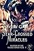 Star-Crossed Miracles (Mast...