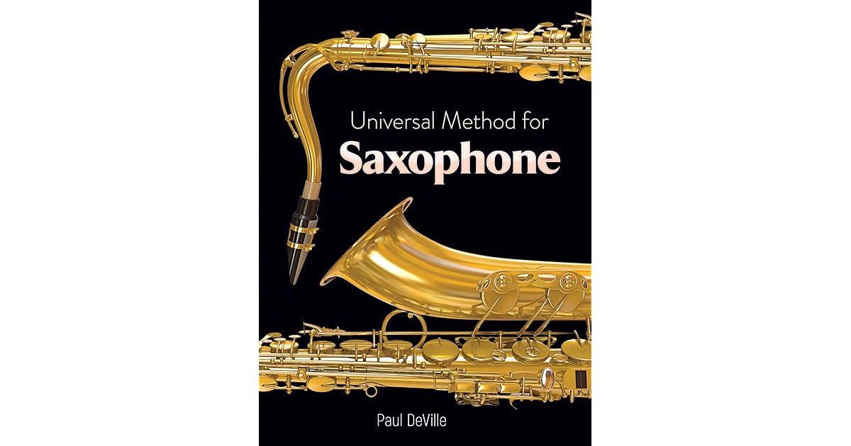 Universal Method for Saxophone by Paul Deville