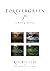 ForeverGreen: A Way of Being