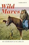 Wild Mares by Dianna  Hunter
