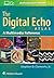 The Digital Echo Atlas by Stephen D. Clements Jr. MD
