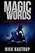Magic Words: 99 Sentences T...