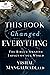 This Book Changed Everythin...